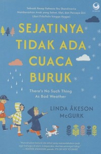 Image of Sejatinya tidak ada cuaca buruk