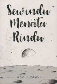 Image of Sewindu Menata Rindu