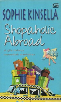 Shopaholic Abroad: Si Gila Belanja Merambah Manhattan