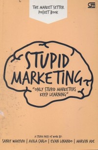Image of Stupid Marketing: 