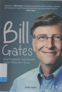 Bill Gates : Kisah programmer yang menjadi orang terkaya no 1 dunia