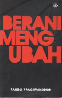 Berani mengubah