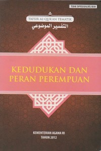 Tafsir Al-Qur'an Tematik: Kedudukan dan Peran Perempuan Seri 2