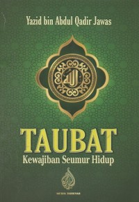 Image of Taubat: Kewajiban Seumur Hidup