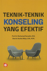 Teknik-teknik konseling yang efektif