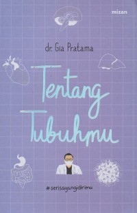 Tentang tubuhmu #serisayangidirimu