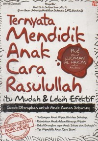 Image of Ternyata Mendidik Anak Cara Rasulullah Itu Mudah & Lebih Efektif