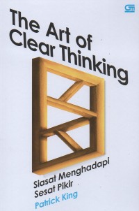 The art of clear thinking: Siasat menghadapi sesat pikir