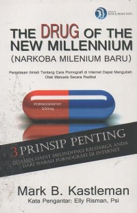 Image of The Drug Of The New Millennium (Narkoba Milenium Baru)