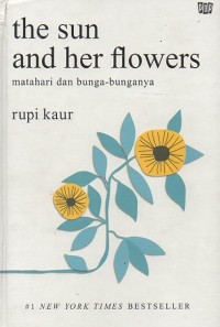 The Sun and Her Flowers: Matahari dan bunga-bunganya