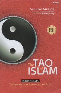 The tao of islam: Tuhan dalam pandangan sufi