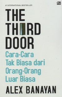The third door: Cara-cara tak biasa dari orang-orang luar biasa