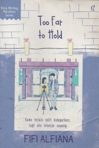 Image of Too Far To Hold
