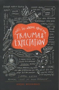 What's so wrong about your trauma & expectation