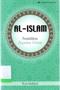 AL-Islam: Pendidikan Agama Islam