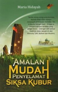 Amalan Mudah Penyelamat Siksa Kubur