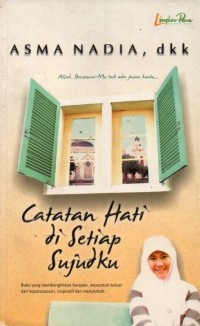 Catatan Hati di Setiap Sujudku