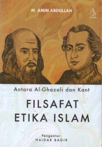 Antara Al-Ghazali dan Kant: Filsafat Etika Islam