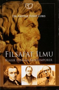 Filsafat Ilmu: Klasik Hingga Kontemporer