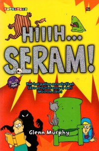 Hiiih... Seram!: Hal-hal Paling Menakutkan (dan Penjelasannya) dari Museum Sains