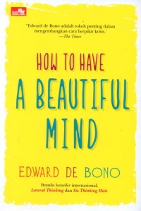 How To Have A Beautiful Mind