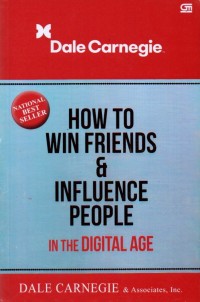 How To Win Friends & Influence People  in The Digital Age