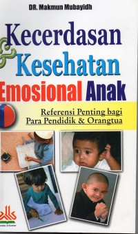 Kecerdasan & Kesehatan emosional anak