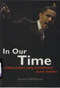 In Our Time: pidato-pidato yang membentuk dunia modern