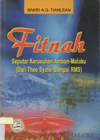 Fitnah Seputar Kerusuhan Ambon-Maluku