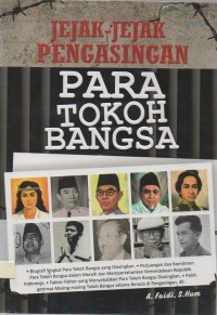 Jejak-jejak pengasingan para tokoh bangsa