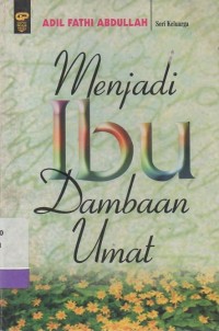 Menjadi ibu dambaan umat