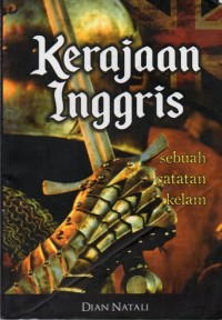 Kerajaan Inggris: Sebuah Catatan Kelam