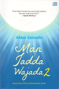 Man Jadda Wajada 2: Buka Pintu-Pintu keberhasilan Anda