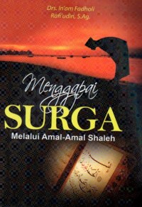 Menggapai Surga Melalui Amal-Amal Shaleh