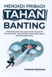 Menjadi Pribadi Tahan Banting