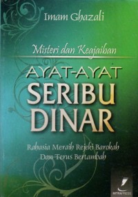 Misteri dan Keajaiban Ayat-Ayat Seribu Dinar