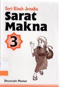 Seri Kisah Jenaka: Sarat Makna 3