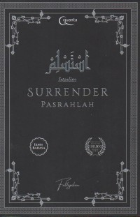 Surrender=Pasrahlah