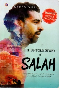 The Untold Story of Salah